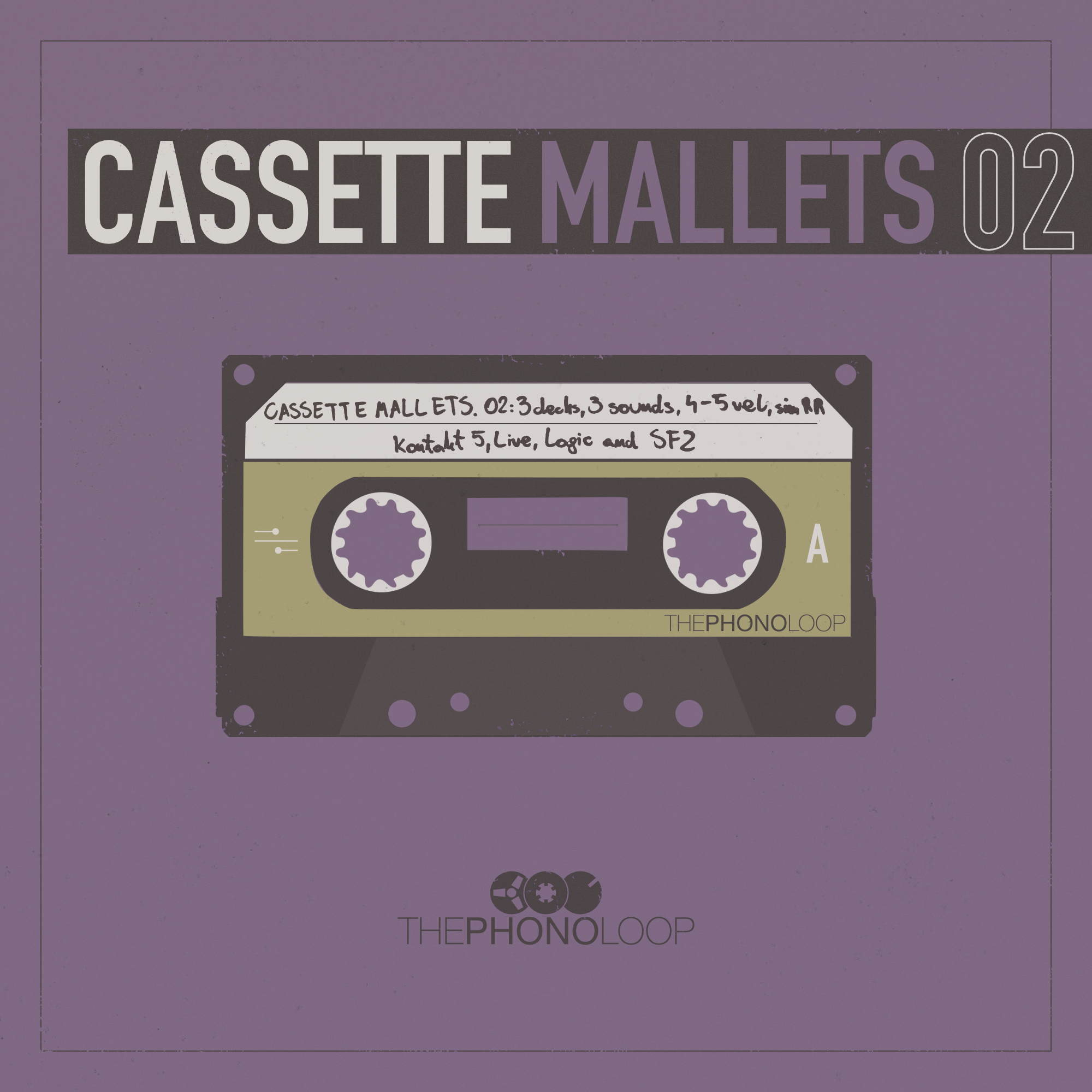 TPL | Cassette Mallets.02 – THEPHONOLOOP